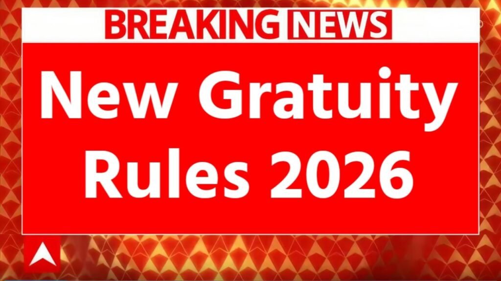 Gratuity Rules 2026